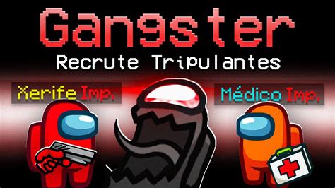 Impostor Gangster No Among Us Nova Fun O Recrute Youtube