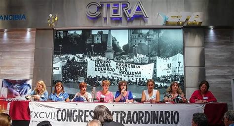 Ctera Convocó A Un Paro Nacional Para El Lunes Y El Martes