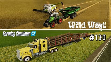 Farming Simulator 22 Fs22 Timelapse Ep 130 Wild West Map Fs22 Mods Youtube