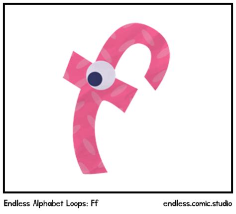 Endless Alphabet Loops Ff Comic Studio