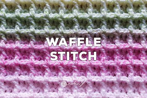 Crochet Waffle Stitch Free Video Tutorial Written Pattern Hooked