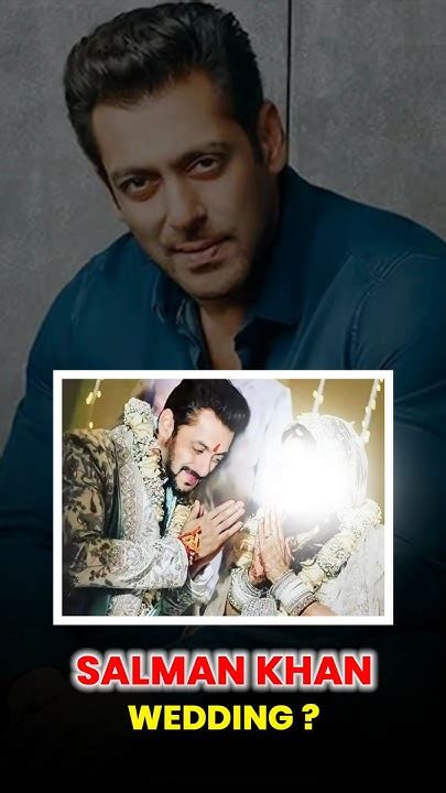 The Truth Behind Salman Khans Unmarried Status Revealed By His Father