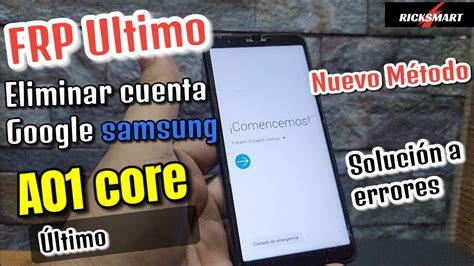 Frp último Como Eliminar cuenta Google Samsung A01 Core método fácil