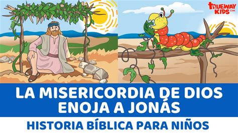 La Misericordia De Dios Enoja A Jon S Historia B Blica Para Ni Os