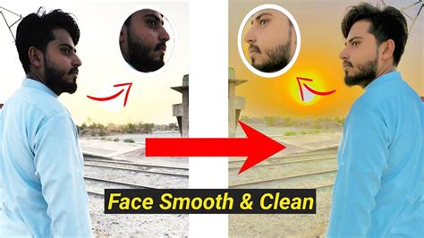 Face Smooth Editing New Tutorial Face White Kaise Karen White Skin