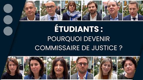 Tudiants Pourquoi Devenir Commissaire De Justice Youtube