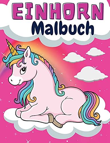 Einhorn Malbuch Wundersch Nes Einhorn Malbuch F R Kinder Im Alter Von