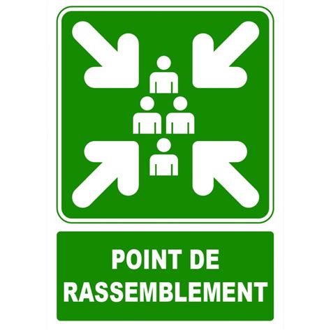 Point De Rassemblement Pack Signalisation Point De Rassemblement