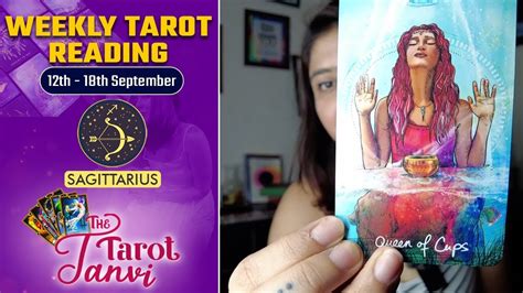 Sagittarius Weekly Tarot Reading Th Th September