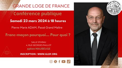 Conférences Franc Maçonnerie à Paris Et En Idf Grande Loge De France