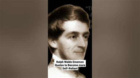 Ralph Waldo Emerson Quotes To Become More Self Reliant Youtube