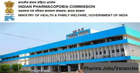 Recruitment Notice Materiovigilance Associate At Indian Pharmacopoeia