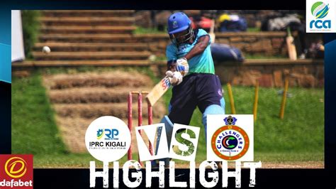 FINAL T10 2024 HIGHLIGHT CHALLENGER CC VS IPRC KIGALI CC YouTube