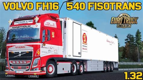 ETS2 Volvo Fisotrans 1 32 x v update auf 1 32 Volvo Mod für