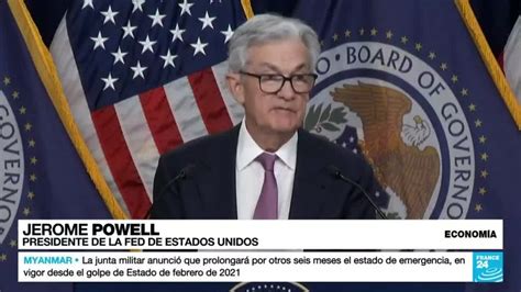 Fed De Ee Uu Sube Los Tipos De Interés En 25 Puntos Básicos Y Promete