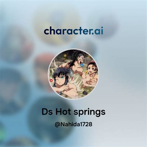 Chat With Ds Hot Springs Character Ai AI Chat ReimaginedYour