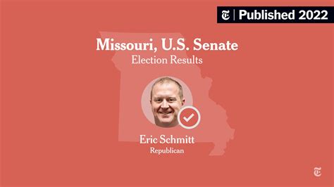 Missouri Us Senate Election Results 2022 Schmitt Defeats Busch