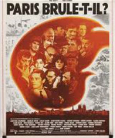 Is Paris Burning? 1966 movie directed by Réne Clément from book by ...