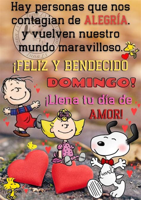 Feliz Y Bendecido DOMINGO Feliz Y Bendecido Domingo Saludos D Buenos