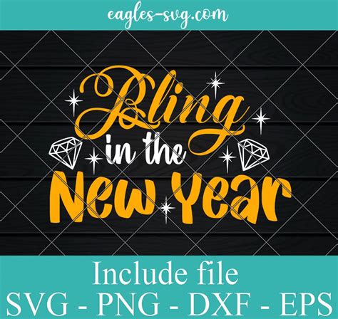 Bling In The New Year Svg Png Cricut File Silhouette Art