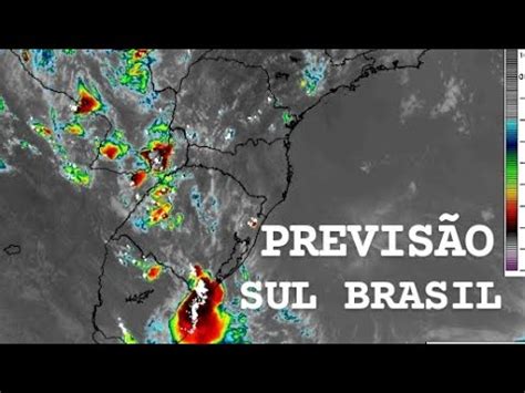 AVISO DE CHUVA FORTE VENTO GRANIZO PROXIMAS HORAS REGIÃO SUL DO BRASIL