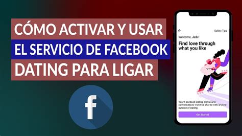 Cómo Activar Y Usar El Servicio De Facebook Dating Para Ligar Muy Fácil Youtube