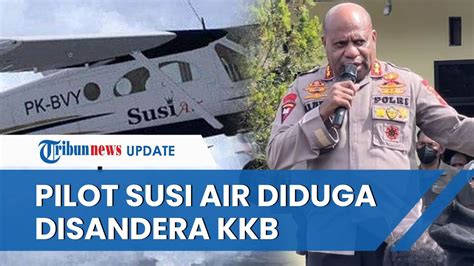 Keberadaan Terdeteksi Pilot Susi Air Diduga Disandera Kkb Aparat