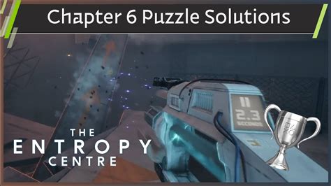 The Entropy Centre All Puzzle Solutions Chapter 6 Ps5 48 Attempts Youtube