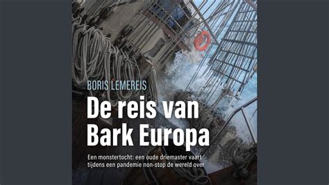 Hoofdstuk De Reis Van Bark Europa Een Monstertocht Een Oude