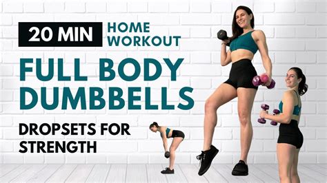 20 Min Full Body Dumbbells Workout Drop Sets Strength With Repeat