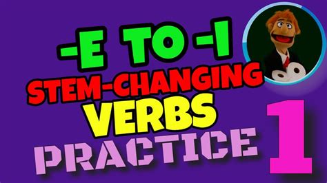 STEM CHANGING VERBS PRACTICE E To I Exercise 1 YouTube