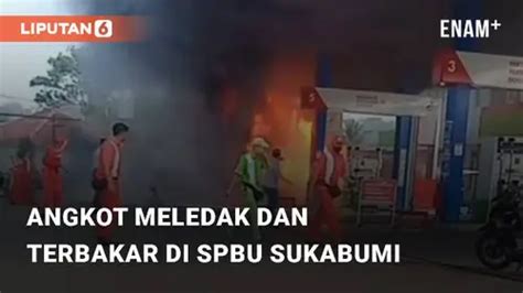 VIDEO Angkot Meledak Dan Terbakar Di SPBU Sukabumi Petugas Dicaci