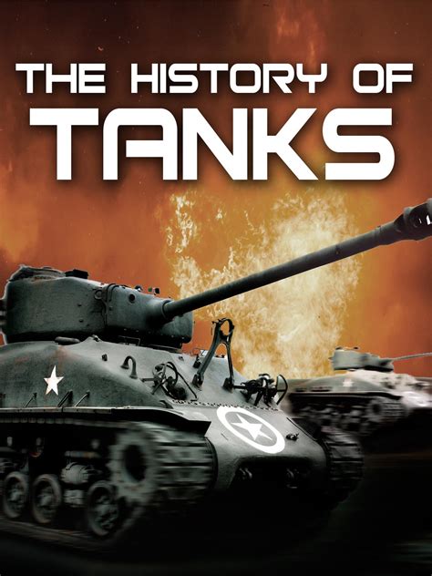 Prime Video: The History of Tanks