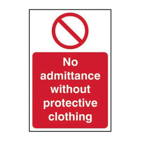 No Admittance Without Protective Clothing Sign Non Adhesive Rigid 1mm