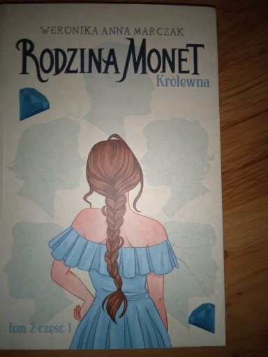 Rodzina Monet Królewna cz 1 Tom 2 Sułoszowa Kup teraz na Allegro