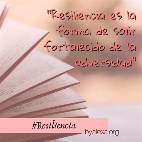 Para M S Frases Como Esta S Gueme En Instagram La Resiliencia