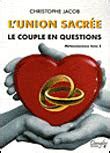 Union sacrée Tome 2 L union sacrée le couple en questions broché