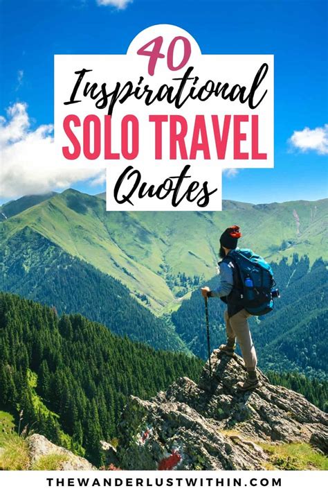 Inspiring Solo Travel Quotes In The Wanderlust Within