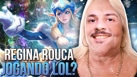 Se Liga Hein Regina Rouca Jogando Lol Youpixel Lol Highlights