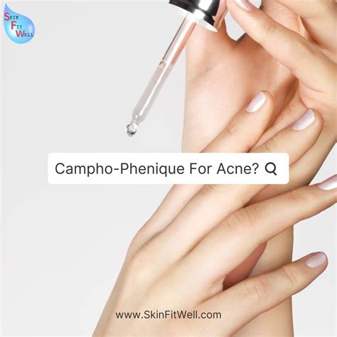 campho phenique  acne skin fit