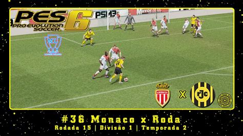 Pro Evolution Soccer 6 PS2 ML 36 Monaco x Roda Rodada 15 Divisão