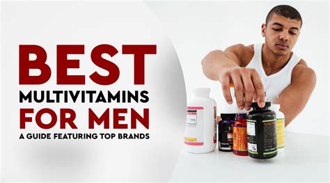 Best Multivitamins For Men A Guide Featuring Top Brands Vitamins House