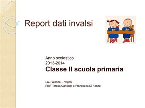 Report Dati Invalsi Classi Ii Primaria Ppt