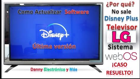 Gu A Completa C Mo Instalar Disney Plus En Tu Tv Lg Antiguo F Cilmente