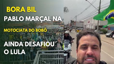 Pablo Mar Al Na Motociata Do Melhor Do Mundo Sorocaba Youtube