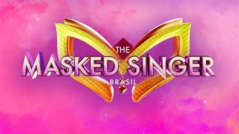 The Masked Singer Brasil Conhe A Os Participantes Da Nova Temporada