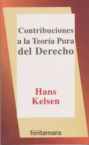 Contribuciones A La Teoria Pura Del Derecho Hans Kelsen Envío gratis