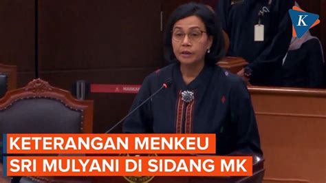 FULL Sri Mulyani Di Sidang MK APBN 2024 Disusun Sebelum Penetapan