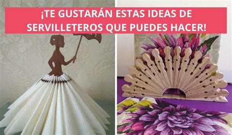 Ideas Originales De Servilleteros Que Puedes Hacer En Casa