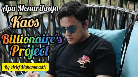 Apa Menariknya Kaos Billionaires Project By Arief Muhammad Youtube